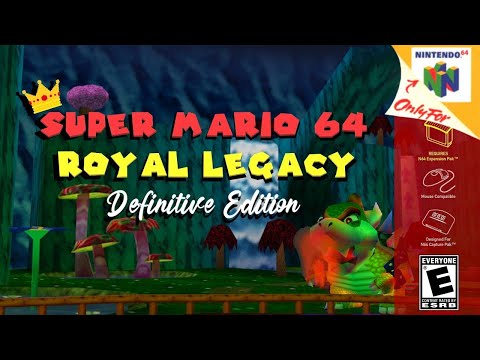 SM64 Royal Legacy Definitive Edition - Super Mario 64 ROM Hack [N64]