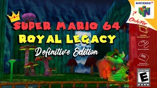 SM64 Royal Legacy Definitive Edition - Super Mario 64 ROM Hack [N64]
