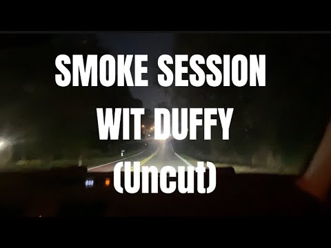 Smoke Session talks With Duffy boys (UNCUT)