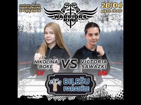 Nikolīna Boķe (LV) VS Victoria Sawazki (GER) - Warriors of the Ring