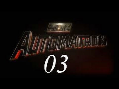 Fallout 4 : Automatron Walkthrough - Part 3 Headhunting