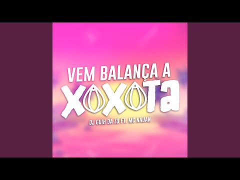 Vem Balança a Xoxota