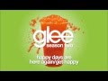 Happy Days Are Here Again / Get Happy | Glee ...