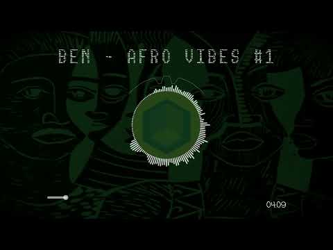 BEN podcast #1 - Afro Vibes