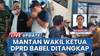 Akhir Pelarian ‘Si Kebal Hukum’, Eks Wakil Ketua DPRD Babel Diciduk saat Ngopi di Kafe Jakarta