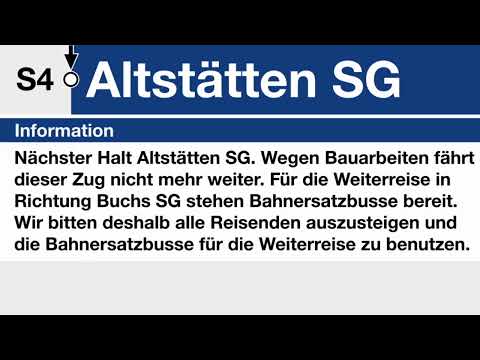 SOB Ansagen » S4 Altstätten SG Endbahnhof + Begr. in St. Gallen | Bauarbeiten | SLBahnen