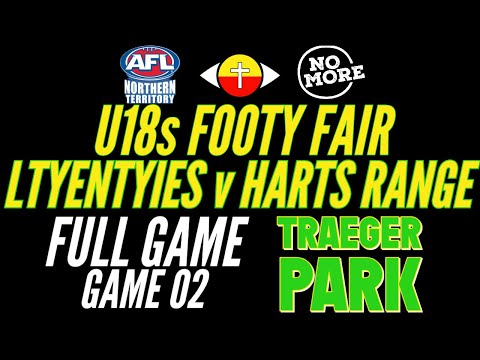AFLNT U18's Footy Fair - Ltyentyies v Harts Range FULL GAME