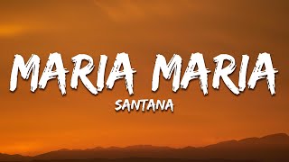 Santana - Maria Maria (Lyrics) ft. The Product G&amp;B