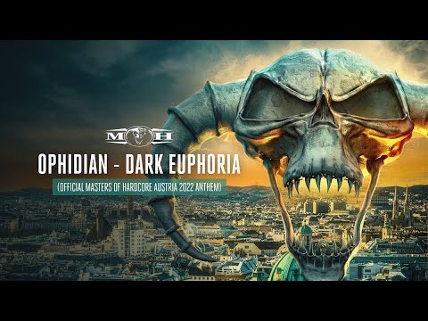 Ophidian - Dark Euphoria (Official Masters of Hardcore Austria 2022 Anthem)