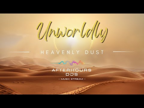 Unworldly - Heavenly Dust (#electronic)