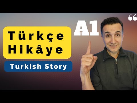 A1 Türkçe Sohbet - Turkish Conversation | Turkish Story - Türkçe Hikâye