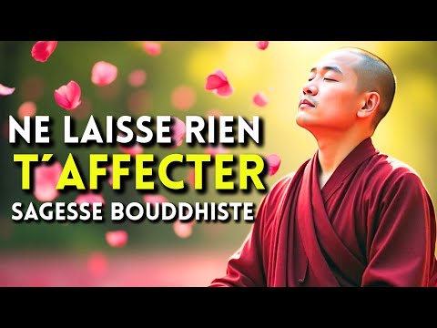 7 Principes bouddhistes pour que rien ne vous affecte | Paix intérieure