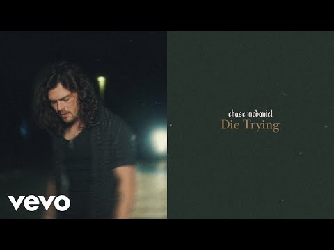 Chase McDaniel - Die Trying (Lyric Video)