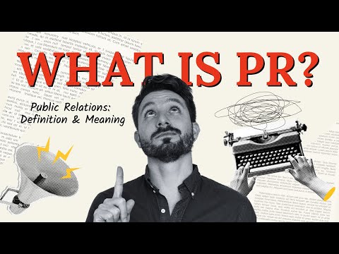 What is Public Relations? [PR Full Form] | What is PR: Definition & Meaning