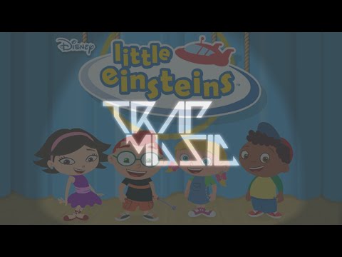 Little Einsteins Theme Song Remix