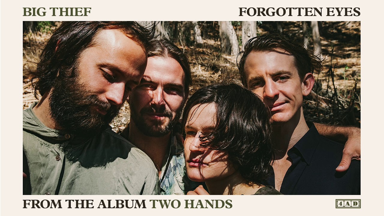 Big Thief - Forgotten Eyes