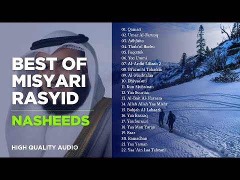 Misyari Rasyid Alafasy Nasyid (High Quality Audio) | مشاري راشد العفاسي
