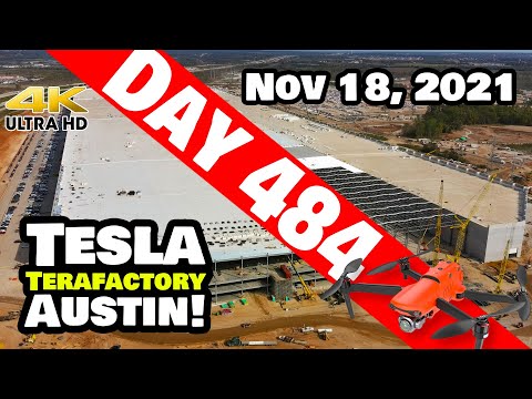 Tesla Gigafactory Austin 4K  Day 484 - 11/18/21 - Terafactory Texas - GIGA TEXAS TIME-LAPSE SPECIAL!