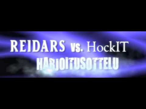 Reidars-HockIT, ottelun mainosvideo