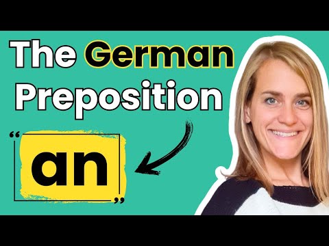 Stop Confusing the Preposition 'An' in German! Simple Rules to Use It Correctly" - A2