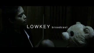 Lowkey Broadcast  |   Haunted Visions