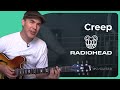 How to play Creep by Radiohead (Guitar Lesson ...