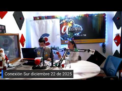 Conexión Sur diciembre 22 de 2025