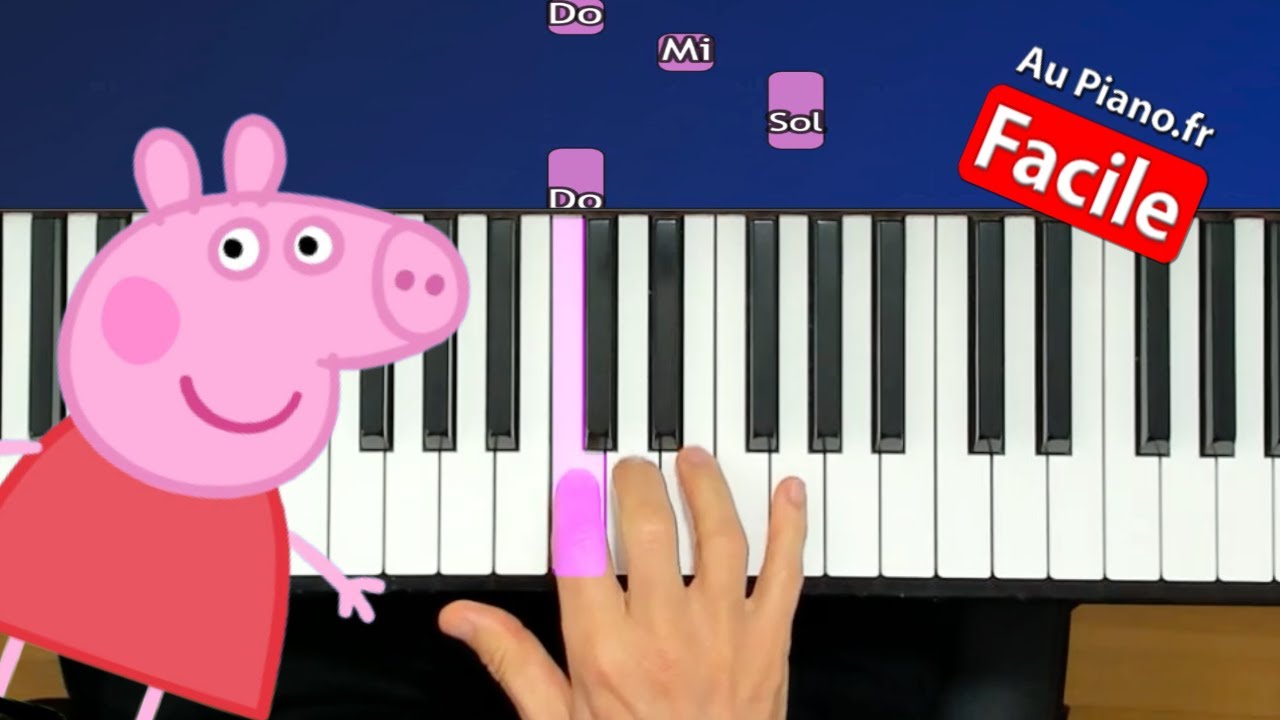 Comment jouer la chanson de Peppa Pig au Piano