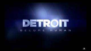 Detroit Become Human Trailer Theme (Windstorm by Philip Sheppard)