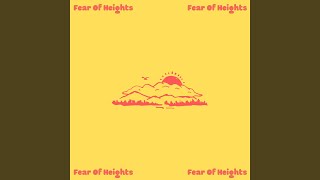 Fear of Heights Music Video