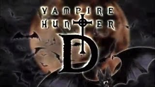 バンパイアハンターＤ【懐ゲＯＰ集　そういやあったねこんなゲーム】オープニング集