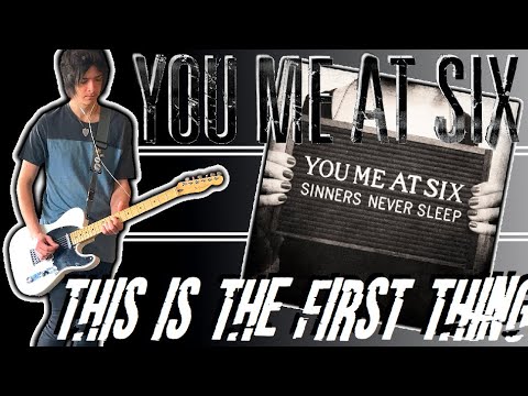 This Is The First Thing - You Me At Six