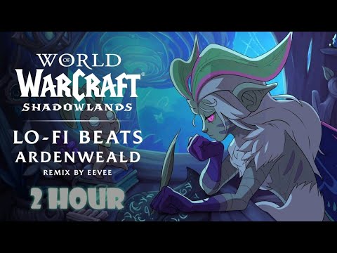 Shadowlands Lo-Fi Remix: Ardenweald | 2 HOUR | Eevee