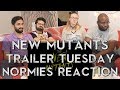 New Mutants - X Men Movie Trailer Reaction