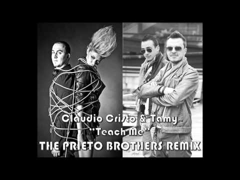 Claudio Cristo feat. Tamy - Teach Me (The Prieto Brothers Remix)