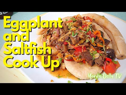 EGGPLANT AND SALTFISH RECIPE | BAINGAN & SALTFISH COOK UP FOR BREAKFAST LIVE