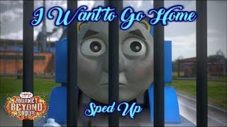 &#39;I Want to Go Home&#39; Sped Up | Thomas and Friends - Journey Beyond Sodor
