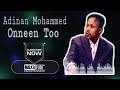 Adinan Mohammed Onneen Too New Oromo Music 2022