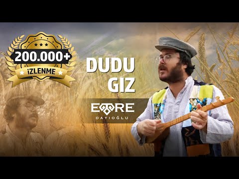 Emre Dayıoğlu - Dudu Gız