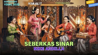 Download lagu Nike Ardilla – Seberkas Sinar (Keroncong Remix Cover) | Versi Nada Keroncong ID | Lagu Lawas Terbaik mp3