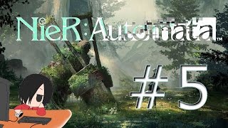 【実況】KAIRAが送るNieRAutomata　part5【ニーアオートマタ】