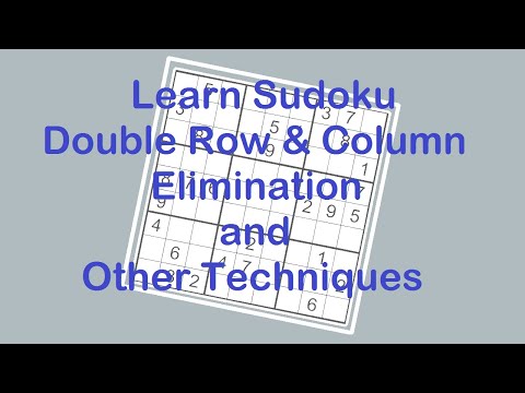 Sudoku Primer 186 - Sudoku Double Row & Column Elimination Techniques