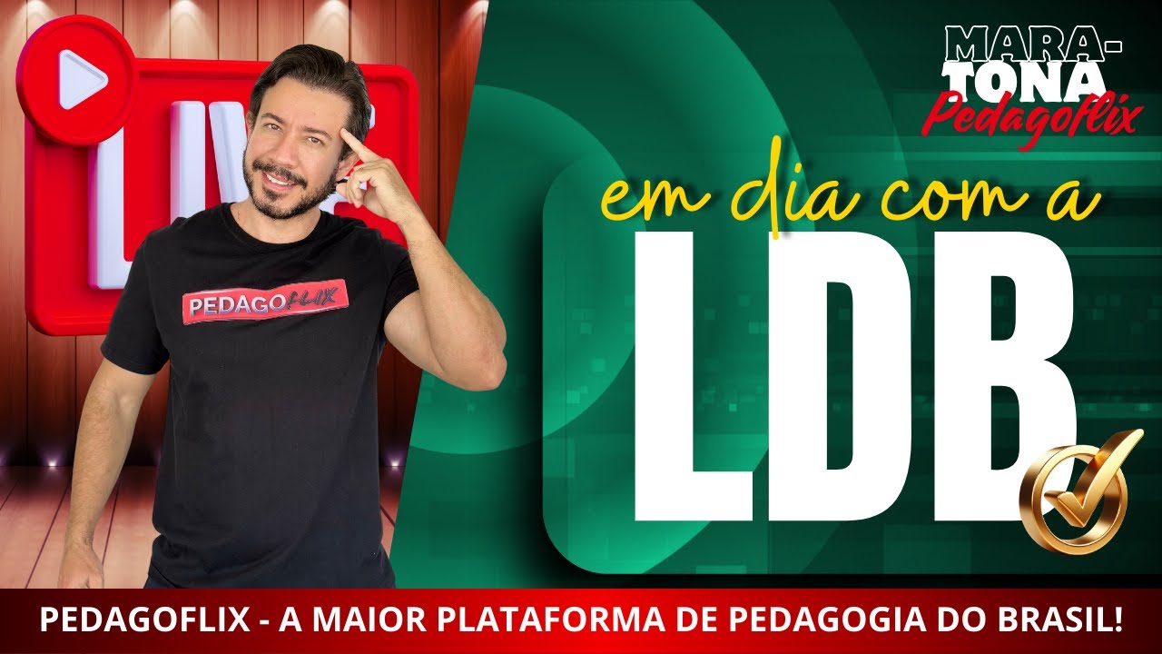 🔴 Ao vivo: Em dia com a LDB! Dicas e Macetes para Questões de Prova!