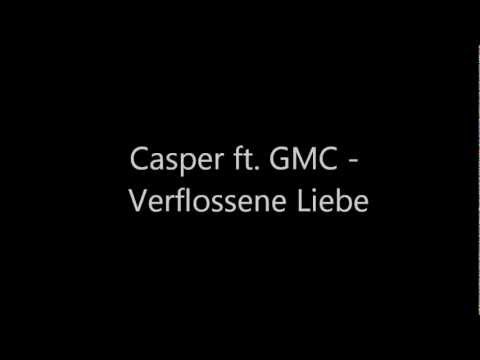 Casper ft. GMC - Verflossene Liebe (Lyrics)