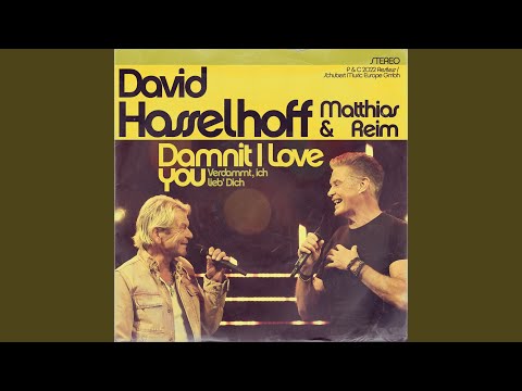 Damnit, I Love You (Verdammt, Ich lieb' Dich)