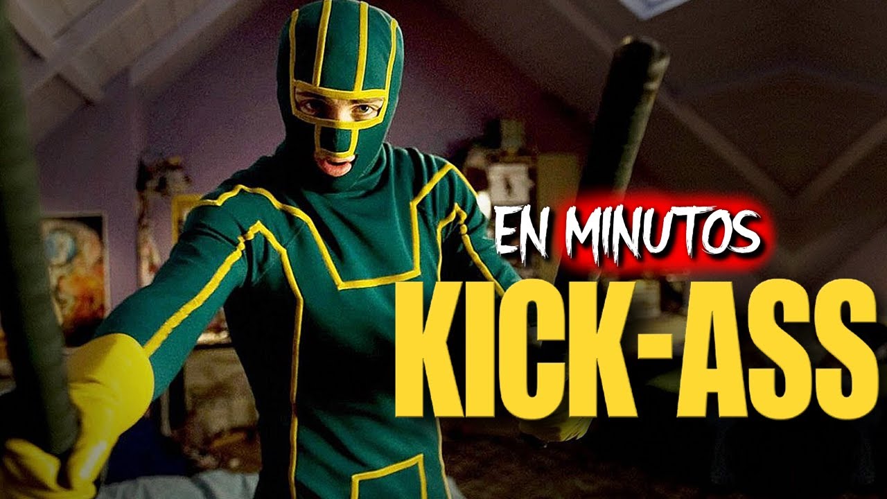 KICK ASS 1 Y 2 | RESUMEN EN MINUTOS