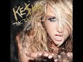 Ke$ha - TiK ToK (Chuck Buckett's Veruca Salt Remix)