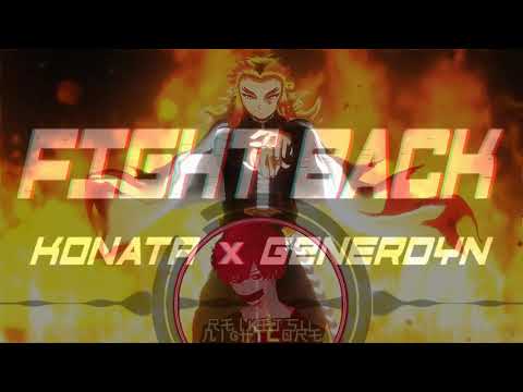 KONATA X GENEROYN - Fight Back (Nightcore)