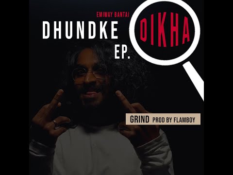 Grind (Dhundke Dikha Ep) — watch video