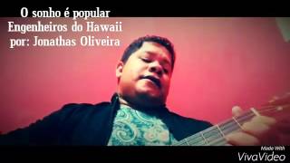 Engenheiros do Hawaii - O sonho é popular (cover)